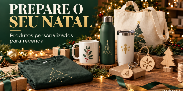 Natal Personalizado para Revenda: Como Preparar a Oferta da Sua Loja